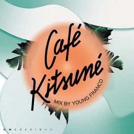 Album cover of Café Kitsuné Mixed by Young Franco (Day)