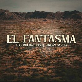 Album cover of El Fantasma