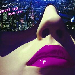 Album cover of Bright Like Neon Love