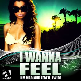Album cover of I Wanna Feel