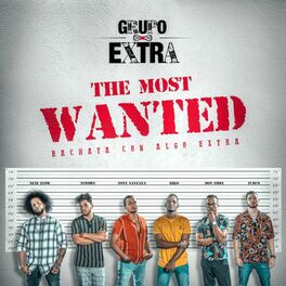 Album cover of The Most Wanted (Bachata Con Algo Extra)