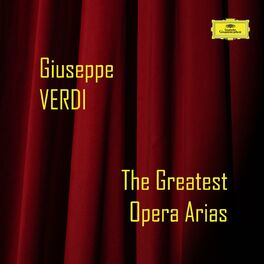 Album cover of Giuseppe Verdi: The Greatest Opera Arias