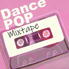 Album cover of Dance Pop Mixtape