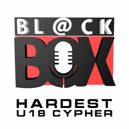 Album cover of Bl@CKBOX Hardest U18 Cypher