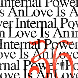 Album cover of Love Is An Internal Power