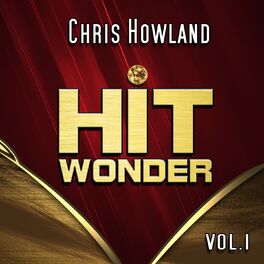 Album cover of Hit Wonder: Chris Howland, Vol. 1