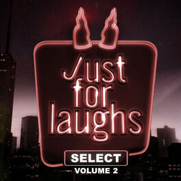 Album cover of Just for Laughs: Select, Vol. 2