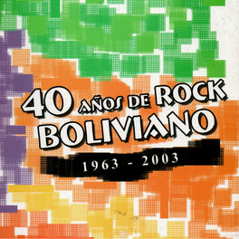 Album cover of 40 Años de Rock Boliviano Vol. 1