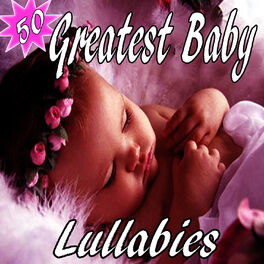 Album cover of 50 Best Baby Lullabies