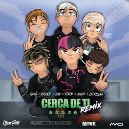 Album cover of Cerca de ti (feat. Rusherking, Bhavi, Tobi) (Remix)