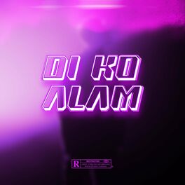 Album cover of Di ko alam (feat. Zael & Pau)