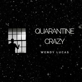Album cover of Quarantine Crazy