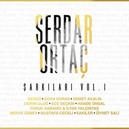 Album cover of Serdar Ortaç Şarkıları, Vol. 1