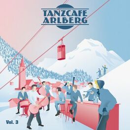 Album cover of Tanzcafe Arlberg, Vol. 3