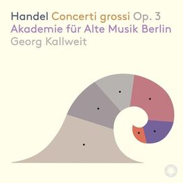 Album cover of Handel: Concerti grossi, Op. 3
