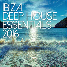Album cover of Ibiza Deep House Essentials 2016
