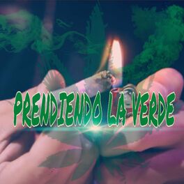 Album cover of Prendiendo La Verde