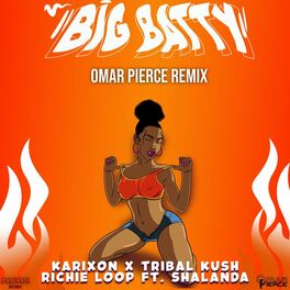 Album cover of Big Batty (Omar Pierce Remix)