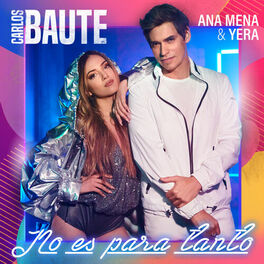 Album cover of No es para tanto (feat. Ana Mena & Yera)
