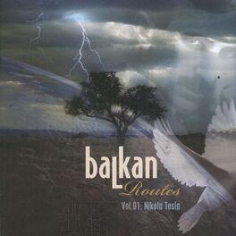 Album cover of Balkan Routes, Vol. 1