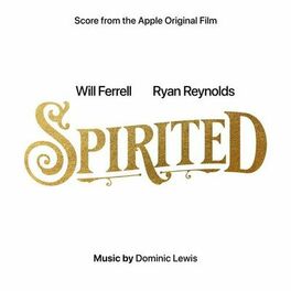 Album cover of Spirited (Score from the Apple Original Film)