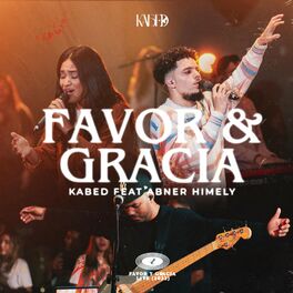 Album cover of Favor & Gracia (feat. Abner Himely Oficial)