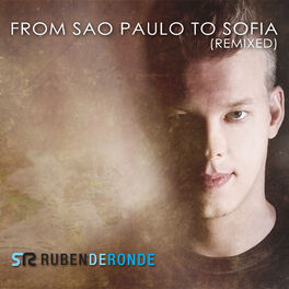Album cover of From Sao Paulo To Sofia (Remixed)