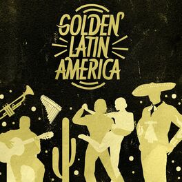 Album cover of Golden Latin America