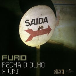 Album cover of Fecha O Olho E Vai
