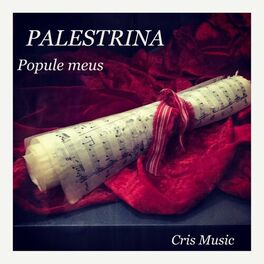 Album cover of Palestrina: Popule meus