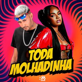 Album cover of Toda Molhadinha