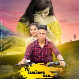 Album cover of Tu Samjheya Naa (feat. Tanuja)