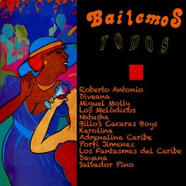 Album cover of Bailemos Todos