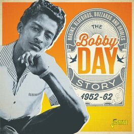 Album cover of Robins, Bluebirds, Buzzards & Orioles - The Bobby Day Story (1952-62)