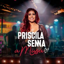 Album cover of Priscila Senna a Musa