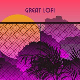 Album cover of Great Lofi