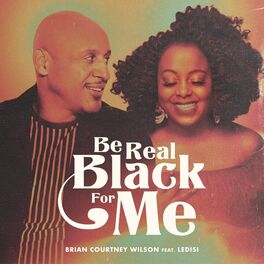 Album cover of Be Real Black For Me