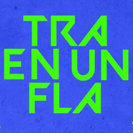 Album cover of TRA EN UN FLA (feat. TETE)