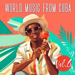 Album cover of World Music From Cuba, Vol. 6