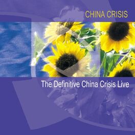 Album cover of The Definitive China Crisis Live
