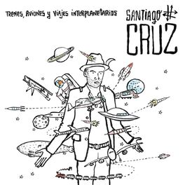 Album cover of Trenes, Aviones y Viajes Interplanetarios