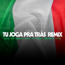 Album cover of Tu Joga pra Trás (Remix)