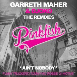 Album cover of Ain't Nobody: The Remixes