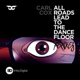 Album cover of All Roads Lead to the Dance Floor - Remixes