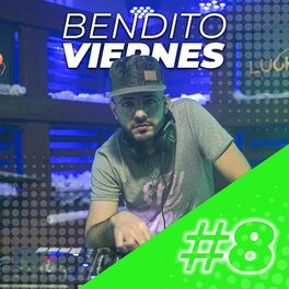 Album cover of Bendito Viernes 8 Enganchado (Remix)