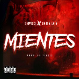 Album cover of Mientes (feat. La b & la s)