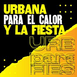 Album picture of Urbana para el calor y la fiesta