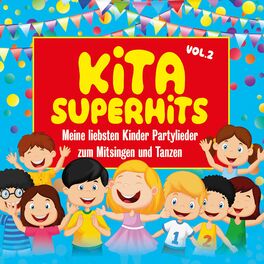 Album cover of Kita Superhits 2 - Meine liebsten Kinder Partylieder