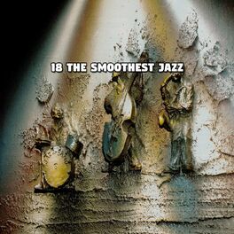 Album cover of 18 The Smoothest Jazz