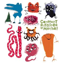 Album cover of Comment ratatiner les monstres ?